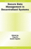 Secure Data Management in Decentralized Systems (Advances in Information Security)