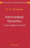 Intermediate Dynamics: a Linear Algebraic Approach (Mechanical Engineering Series)