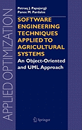 Software Engineering Techniques Applied to Agricultural Systems