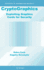 Cryptographics: Exploiting Graphics Cards for Security