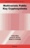 Multivariate Public Key Cryptosystems