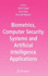 Biometrics, Computer Security Systems and Artificial Intelligence Applications