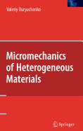 Micromechanics of Heterogeneous Materials