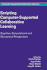Scripting Computer-Supported Collaborative Learning: Cognitive, Computational and Educational Perspectives