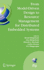 From Model-Driven Design to Resource Management for Distributed Embedded Systems: IFIP TC 10 Working Conference on Distributed and Parallel Embedded Systems (DIPES 2006), October 11-13, 2006, Braga, Portugal