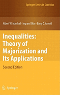 Inequalities: Theory of Majorization and Its Applications