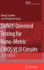 Defect-Oriented Testing for Nano-Metric Cmos Vlsi Circuits