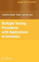Multiple Testing Procedures with Applications to Genomics