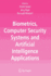 Biometrics, Computer Security Systems and Artificial Intelligence Applications