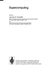Supercomputing (Nato Asi Series: Series F: Computer & Systems Sciences)