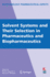 Solvent Systems and Their Selection in Pharmaceutics and Biopharmaceutics (Biotechnology: Pharmaceutical Aspects, VI)