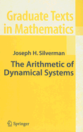 The Arithmetic of Dynamical Systems