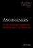 Angiogenesis: an Integrative Approach From Science to Medicine