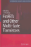 Finfets and Other Multi-Gate Transistors