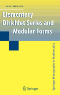 Elementary Dirichlet Series and Modular Forms, Hardcover edition