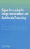 Signal Processing for Image Enhancement and Multimedia Processing