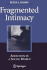 Fragmented Intimacy: Addiction in a Social World