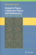 Symmetry Theory in Molecular Physics With Mathematica