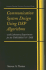 Communication System Design Using Dsp Algorithms