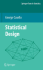 Statistical Design (Springer Texts in Statistics)