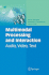 Multimodal Processing and Interaction
