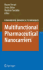 Multifunctional Pharmaceutical Nanocarriers (Fundamental Biomedical Technologies, Volume 4)