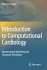 Introduction to Computational Cardiology