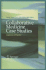Collaborative Medicine Case Studies: Evidence in Practice
