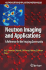 Neutron Imaging and Applications