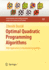Optimal Quadratic Programming Algorithms: With Applications to Variational Inequalities (Springer Optimization and Its Applications)