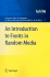 An Introduction to Fronts in Random Media (Surveys and Tutorials in the Applied Mathematical Sciences, 5)