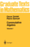 Commutative Algebra