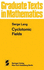 Cyclotomic Fields (Graduate Texts in Mathematics)