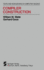Compiler Construction (Monographs in Computer Science)