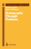 Demography Through Problems (Problem Books in Mathematics)