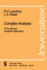 Complex Analysis: A Functional Analysis Approach