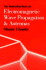 An Introduction to Electromagnetic Wave Propagation & Antennas