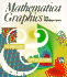 Mathematica Graphics: Techniques & Applications