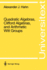Quadratic Algebras, Clifford Algebras, and Arithmetic Witt Groups (Universitext)