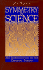 Symmetry in Science: an Introduction to the General Theory