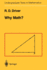 Why Math? -Undergraduate Texts in Mathematics