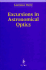 Excursions in Astronomical Optics