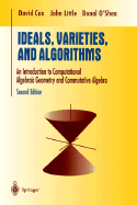 Ideals, Varieties, and Algorithms: An Introduction to Computational Algebraic Geometry and Commutative Algebra
