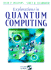 Explorations in Quantum Computing