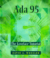 Ada 95: the Lovelace Tutorial