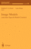Image Models (and Their Speech Model Cousins) (the Ima Volumes in Mathematics and Its Applications, 80)