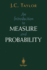 An Introduction to Measure and Probability (Textbooks in Mathematical Sciences)