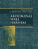 Abdominal Wall Hernias Principles and Management (Hb 2001)
