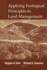 Applying Ecological Principles to Land Management