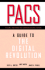 Pacs: a Guide to the Digital Revolution